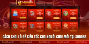 Cách chơi lô đề siêu tốc