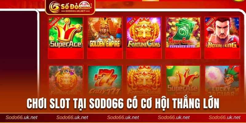Chơi slot tại Sodo66