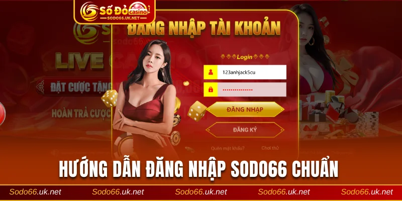 Hướng dẫn đăng nhập Sodo66 chuẩn 