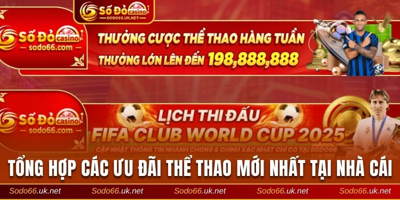 Tổng hợp các ưu đãi thể thao mới nhất tại nhà cái